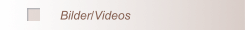 Bilder/Videos